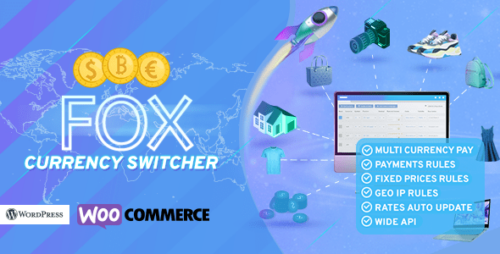 FOX 2.4.2.3 - WooCommerce Currency Switcher Professional - Multi Currency [WOOCS]