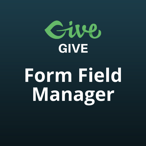 Give – Form Field Manager