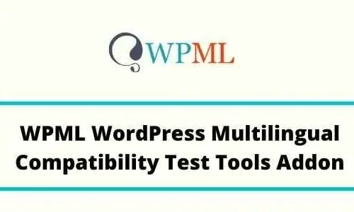 Multilingual Compatibility Test Tools Addon 1.0.1