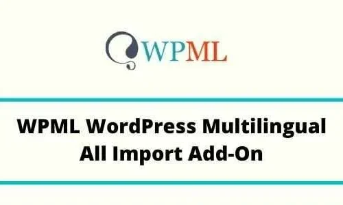 WordPress Multilingual All Import Addon 2.3.0