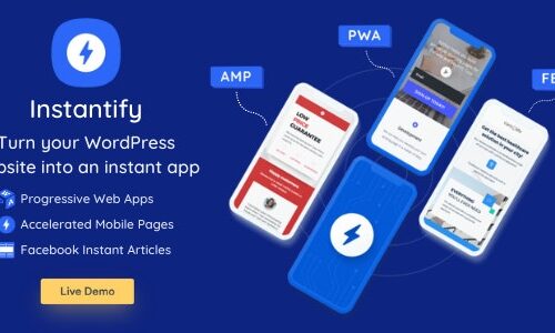 Instantify 7.6 - PWA & Google AMP & Facebook IA for WordPress