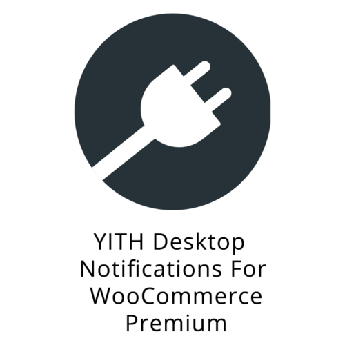YITH Desktop Notifications for WooCommerce Premium