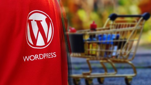 [Free Courses] 5 simple steps to make your own  WordPress Woocommerce Store