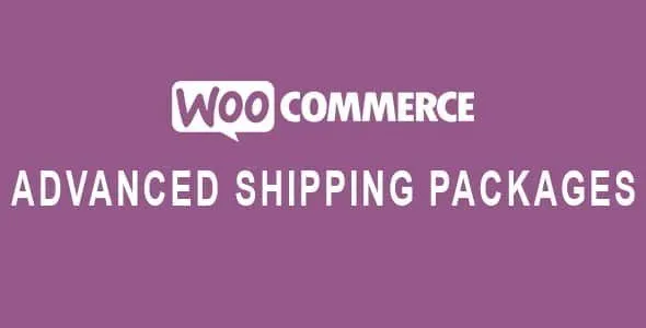 WooCommerce Advanced Shipping Packages best WooCommerce advanced shipping plugin instant download