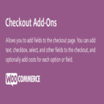 Woocommerce Checkout Add-Ons 2.5.6