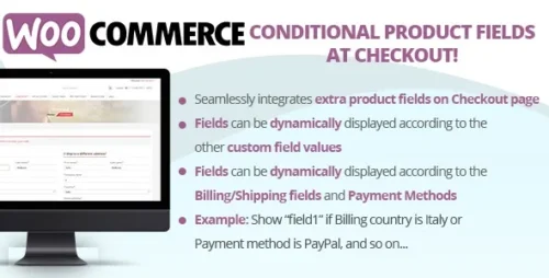 WooCommerce Conditional Product Fields at Checkout 6.2