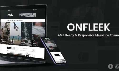 Onfleek 3.5 – AMP Ready and Responsive Magazine Theme