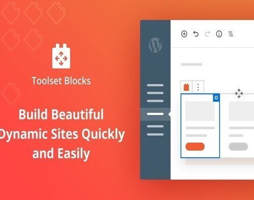 Toolset Blocks 1.6.21 - The Visual Builder for Dynamic Content